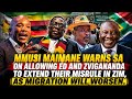 MAIMANE WARNS SA ON ALLOWING ED & ZVIGANANDA TO EXTEND THEIR MISRULE IN ZIM,  MIGRATION WILL WORSEN