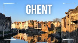 The Best Of Ghent, Belgium | Top 5 Activities You Can't Miss!