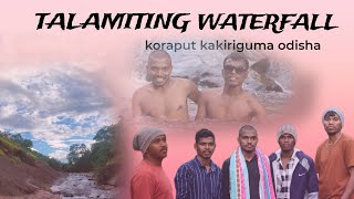 TALAMITING WATERFALL // Kakiriguma Koraput Odisha// New video.#odisha #waterfall