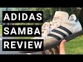 Adidas Samba - Review - Four Years Later