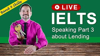IELTS Live Band 9 Speaking Part 3 - Lending and Borrowing GE
