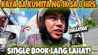 KAYA BA KUMITA NG 1K SA 8 HRS. | SINGLE BOOK LANG LAHAT | CHALLENGE | LALAMOVE