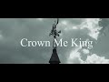 Mohamed Aleau  “Crown Me King”