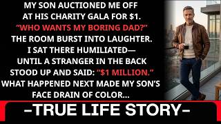 My Son Auctioned Me At His Gala For $1. "Who Wants My Boring Dad?". Then A Stranger Said...