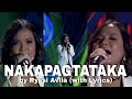 Nakapagtataka by Ryssi Avila (with Lyrics) Idol Philippines 2022 Viral