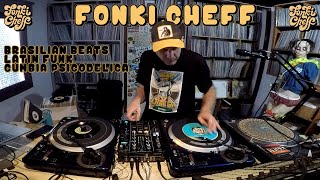 Fonki Cheff Vinyl Sessions. Latin Funk / Brazilian beats / Cumbia psicodelica.