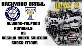 Alvirne-Milford Admirals vs NashuaNorth Souhegan Saber Titans Backyard Brawl Hockey Tournament Day 3