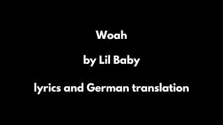 Lil Baby - Woah (lyrics and german translation)