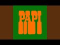 Papi (Extended Mix)