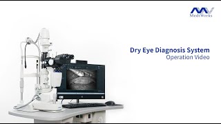 Dry Eye Diagnosis System Operation Video（S390L+D130）