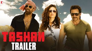 Tashan Trailer | Akshay Kumar, Saif Ali Khan, Kareena Kapoor, Anil Kapoor | Vijay Krishna Acharya
