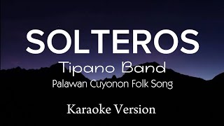 Solteros - Tipano Band - Karaoke Battle