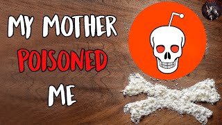 My Mother Poisoned Me