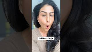 Follow along full face yoga