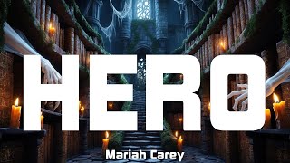 Mariah Carey - Hero (Lyrics)