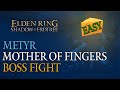 How to CHEESE ( easily kill ) Metyr, Mother of Fingers - ELDEN RING DLC Shadow of the ErdTree