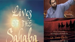 Lives of Sahaba 20 - Umar b. Al-Khattab 9 - Ahadith narrated by and about Umar - Yasir Qadhi