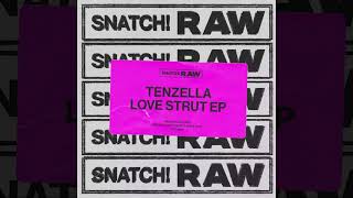 Tenzella - The LWC (Original Mix) [Snatch! Records]