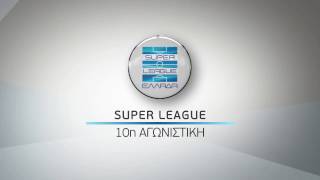 10η αγ. Super League, 5/11, 6/11 \u0026 7/11!