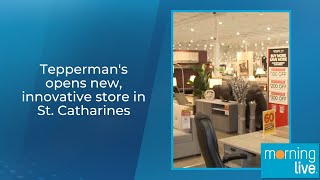 Tepperman's opens new, innovative store in St. Catharines