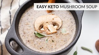 The BEST KETO Mushroom Soup! Only 5 Ingredients