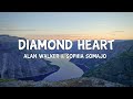 Alan Walker & Sophia Somajo - Diamond Heart (Lyric Video)