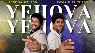 Yehova Yehova (Official Music Video) | Joshua Wilson | Immanuel Wilson