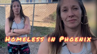 Kendra 36 homeless on the streets of phoenix