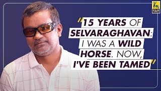 Selvaraghavan On Completing 15 Years In The Tamil Film Industry | Baradwaj Ranga