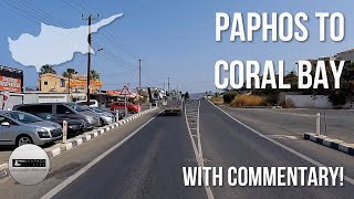 From Paphos To Coral Bay - With Commentary!