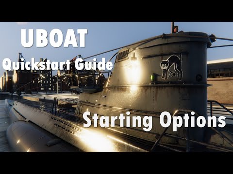 UBOAT  Quick Start Guide Ep1 - Uboat Selection and Game Options