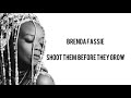 Brenda Fassie- shoot them before they grow (lyrics)