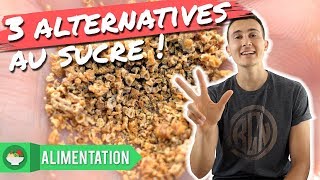 REMPLACER LE SUCRE : 3 SUBSTITUTS SAINS (le dernier est surprenant)