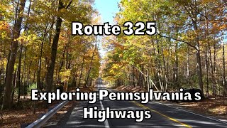 Route 325 ~ Exploring Pennsylvania's Highways