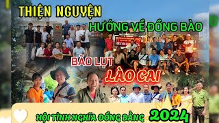 HƯỚNG VỀ XÃ SÀNG MA SÁO - BÁT XÁT - LÀO CAI  SAU BÃO LỤT 2024 ( HỘI TÌNH NGHĨA ĐỒNG BẰNG)