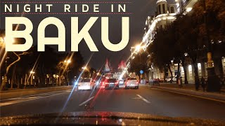 Baku Night Ride Part 1 - Xplore Azerbaijan S1E31 4K