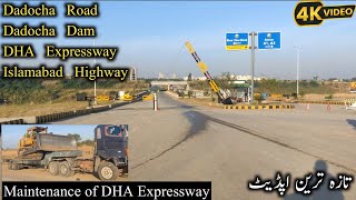 Dha Expressway | Dha Phase 5 | Dha Phase 6 \u0026 7 | Dha Valley | Islamabad Expressway | Dadocha Road