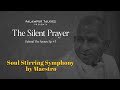 Soul Stirring Symphony by Ilaiyaraaja | The Silent Prayer | Palampur Talkies