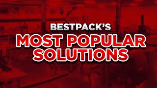 BestPack's Top 7 Most Popular Solutions