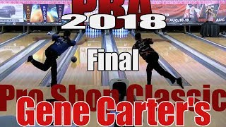 2018 Bowling - PBA Bowling Gene Carter's Pro Shop Classic Final - Anthony Simonsen VS. Matt Sanders