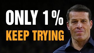 Tony Robbins Motivational Speeches 2022 - Only 1% Keep Trying
