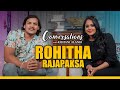 Conversations with Kishani Alanki | EP 05: Rohitha Rajapaksa