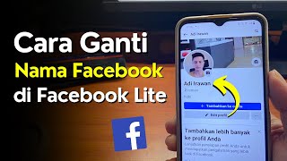 Cara Ganti Nama Facebook di Facebook Lite