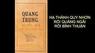 Sách | Vua Quang Trung Anh hùng dân tộc - Hoa Bằng | Hạ thành Quy Nhơn rồi Quảng Ngãi rồi Bình Thuận