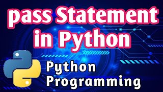 #emptystatement #pass Python Programming | Empty statement | pass statement | Tutorial