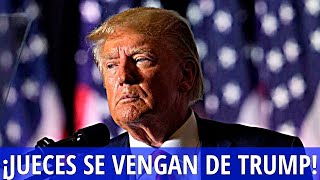 Trump vs. Los Jueces: ¡Por Fin Hay Consecuencias!