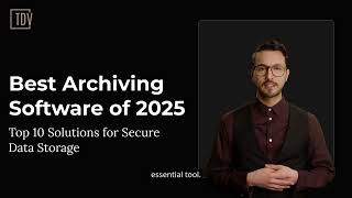 Best Archiving Software of 2025 Top 10 Solutions for Secure Data Storage