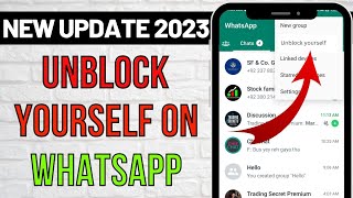 How to Unblock Yourself on Whatsapp When Someone Blocks you 2023 | Get unblocked on Whatsapp