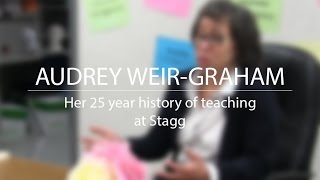 AUDREY WEIR-GRAHAM: Her 25 year history of teaching at Stagg