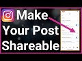 How To Allow People To Share Your Post On Their Instagram Story